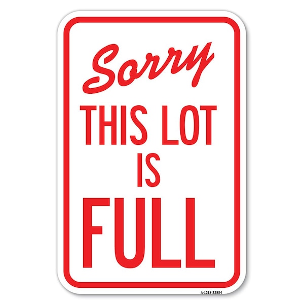 Safety Sign, 12 in Height, Aluminum, 18 in Length, 22884